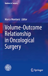 Volume-Outcome Relationship in Oncological Surgery -  - E-Book