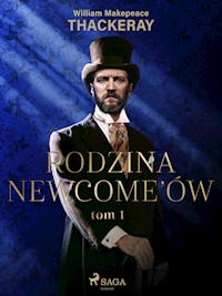 Rodzina Newcome'ów tom 1 - William Makepeace Thackeray - E-Book