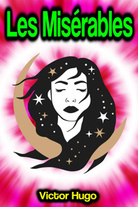 Les Misérables - Victor Hugo - E-Book