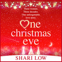 One Christmas Eve - The BRAND NEW perfect feel-good festive read from NUMBER ONE BESTSELLER Shari Low for Christmas 2023 (Unabridged) - Shari Low - Hörbuch