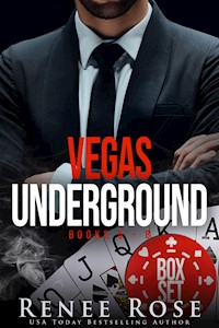 Vegas Underground Collection: Books 5-8 - Rose Renee - E-Book