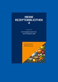 Meine Rezeptebibliothek 4 - Ute-Marion Wilkesmann - E-Book