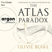 The Atlas Paradox - Schicksal ist eine Entscheidung - Atlas-Serie, Band 2 (Ungekürzte Lesung) - Olivie Blake - Hörbuch