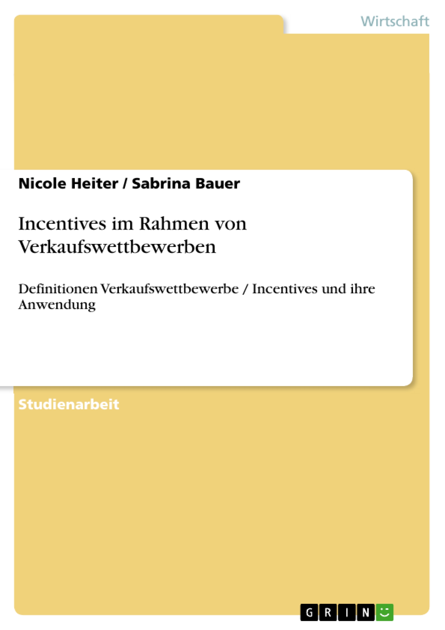 Incentives im Rahmen von Verkaufswettbewerben - Nicole Heiter - E-Book