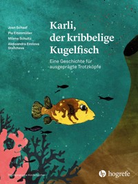 Karli, der kribbelige Kugelfisch - Joan Schaaf - E-Book
