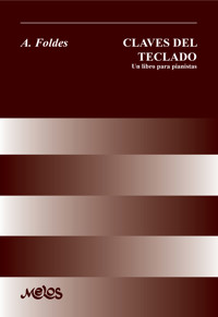 Claves del teclado Andor Foldes - Andor Foldes - E-Book