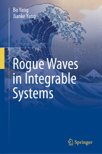 Rogue Waves in Integrable Systems - Bo Yang - E-Book
