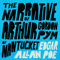 The Narrative of Arthur Gordon Pym of Nantucket - Edgar Allan Poe - Hörbuch
