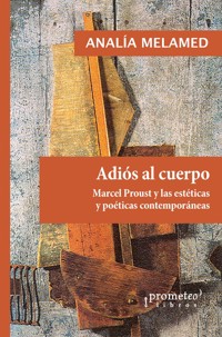 Adiós al cuerpo - Analía Melamud - E-Book