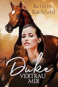 Duke vertrau mir - Kerstin Rachfahl - E-Book