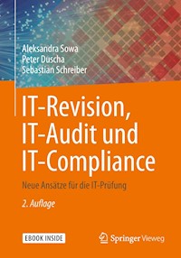 IT-Revision, IT-Audit und IT-Compliance - Aleksandra Sowa - E-Book