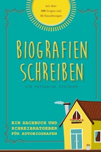 Biografien schreiben - Katharina Springer - E-Book