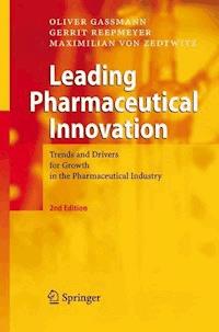 Leading Pharmaceutical Innovation - Oliver Gassmann - E-Book