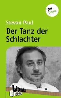 Der Tanz der Schlachter - Literatur-Quickie - Stevan Paul - E-Book