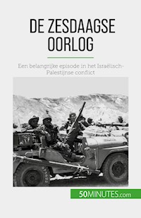 De Zesdaagse Oorlog - Héloïse Malisse - E-Book