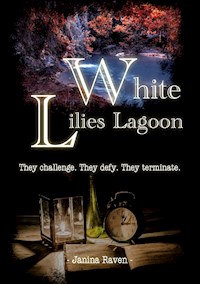 White Lilies Lagoon - Janina Raven - E-Book