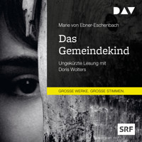 Das Gemeindekind - Marie von Ebner-Eschenbach - Hörbuch
