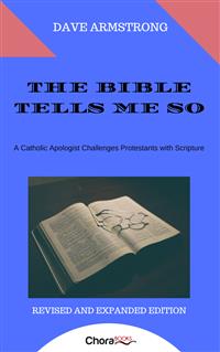 The Bible Tells Me So - Dave Armstrong - E-Book