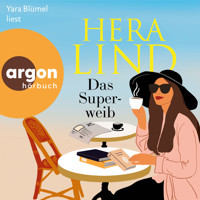 Das Superweib (Ungekürzte Lesung) - Hera Lind - Hörbuch