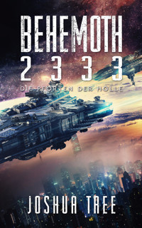 BEHEMOTH 2333: Die Pforten der Hölle - Joshua Tree - E-Book