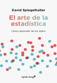 El arte de la estadística - David Spiegelhalter - E-Book