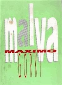 Malva - Espanol - Maximo Gorki - E-Book