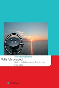 Volle Fahrt voraus! - Thorben Paßmanns - E-Book