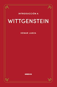 Introducción a Wittgenstein - Henar Lanza González - E-Book