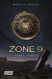 Zone 9 - Mascha Fekete - E-Book