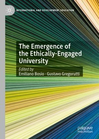 The Emergence of the Ethically-Engaged University -  - E-Book