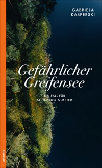 Gefährlicher Greifensee - Gabriela Kasperski - E-Book