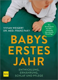 Babys erstes Jahr - Vivian Weigert - E-Book