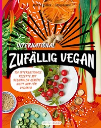 Zufällig vegan – International - Marta Dymek - E-Book