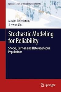 Stochastic Modeling for Reliability - Maxim Finkelstein - E-Book