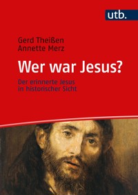 Wer war Jesus? - Gerd Theißen - E-Book