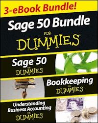 Sage 50 For Dummies Three e-book Bundle: Sage 50 For Dummies; Bookkeeping For Dummies and Understanding Business Accounting For Dummies - Jane Kelly - E-Book