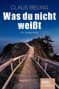 Was du nicht weißt - Claus Beling - E-Book