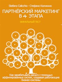 Партнёрский маркетинг в 4 этапа - Stefano Calicchio - E-Book