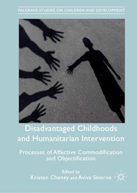 Disadvantaged Childhoods and Humanitarian Intervention -  - E-Book