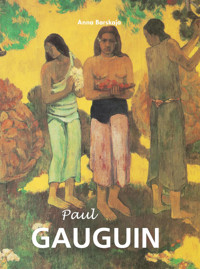Paul Gauguin - Anna Barskaja - E-Book