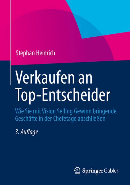 Verkaufen an Top-Entscheider - Stephan Heinrich - E-Book