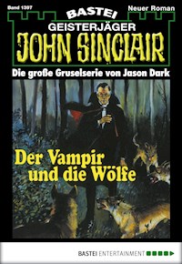 John Sinclair 1397 - Jason Dark - E-Book