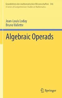 Algebraic Operads - Jean-Louis Loday - E-Book