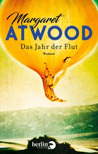 Das Jahr der Flut - Margaret Atwood - E-Book