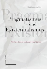 Pragmatismus und Existentialismus -  - E-Book