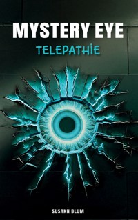 Mystery Eye - Susann Blum - E-Book