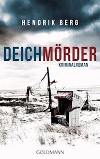 Deichmörder - Hendrik Berg - E-Book