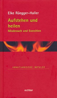 Aufstehen und heilen - Elke Rüegger-Haller - E-Book