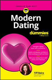 Modern Dating For Dummies - Tiff Baira - E-Book