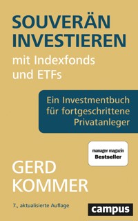Souverän investieren mit Indexfonds und ETFs - Gerd Kommer - E-Book